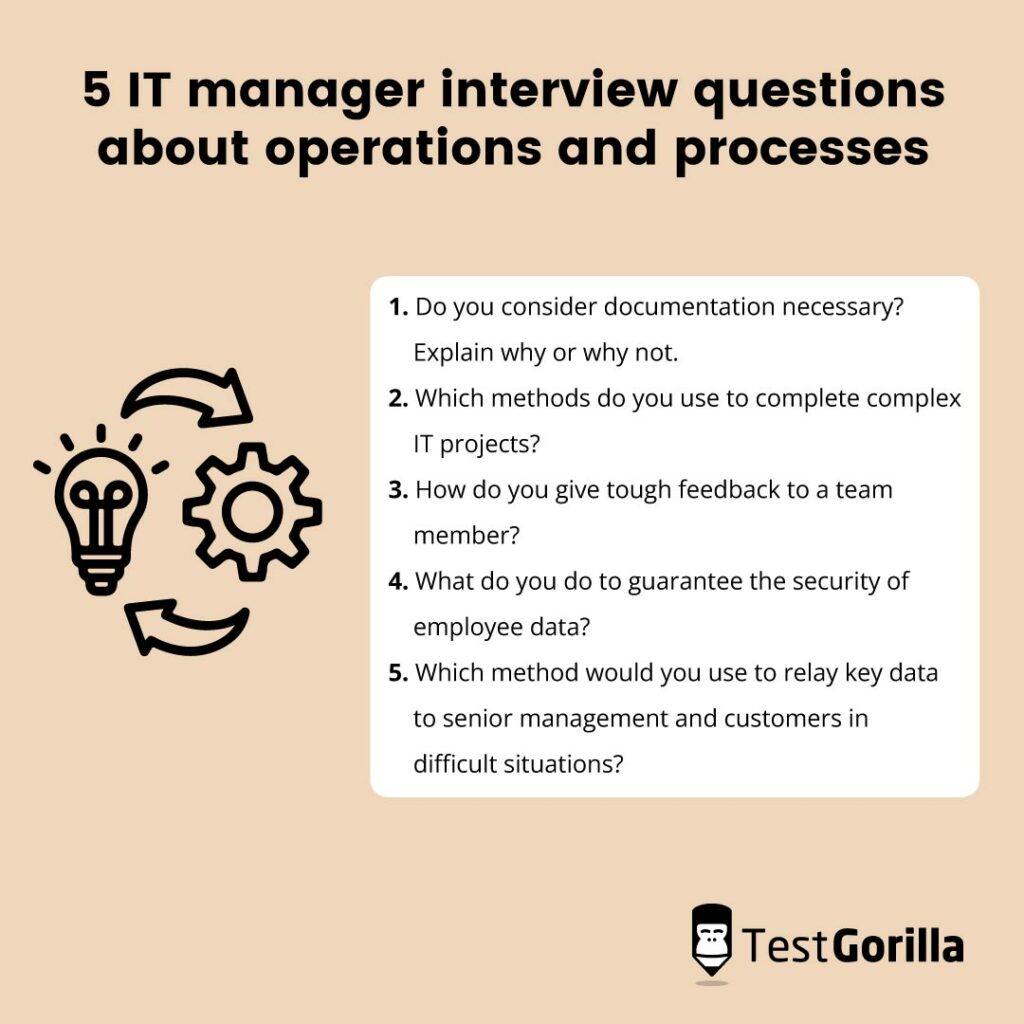 5 IT manager interview questions and answers about operations and processes