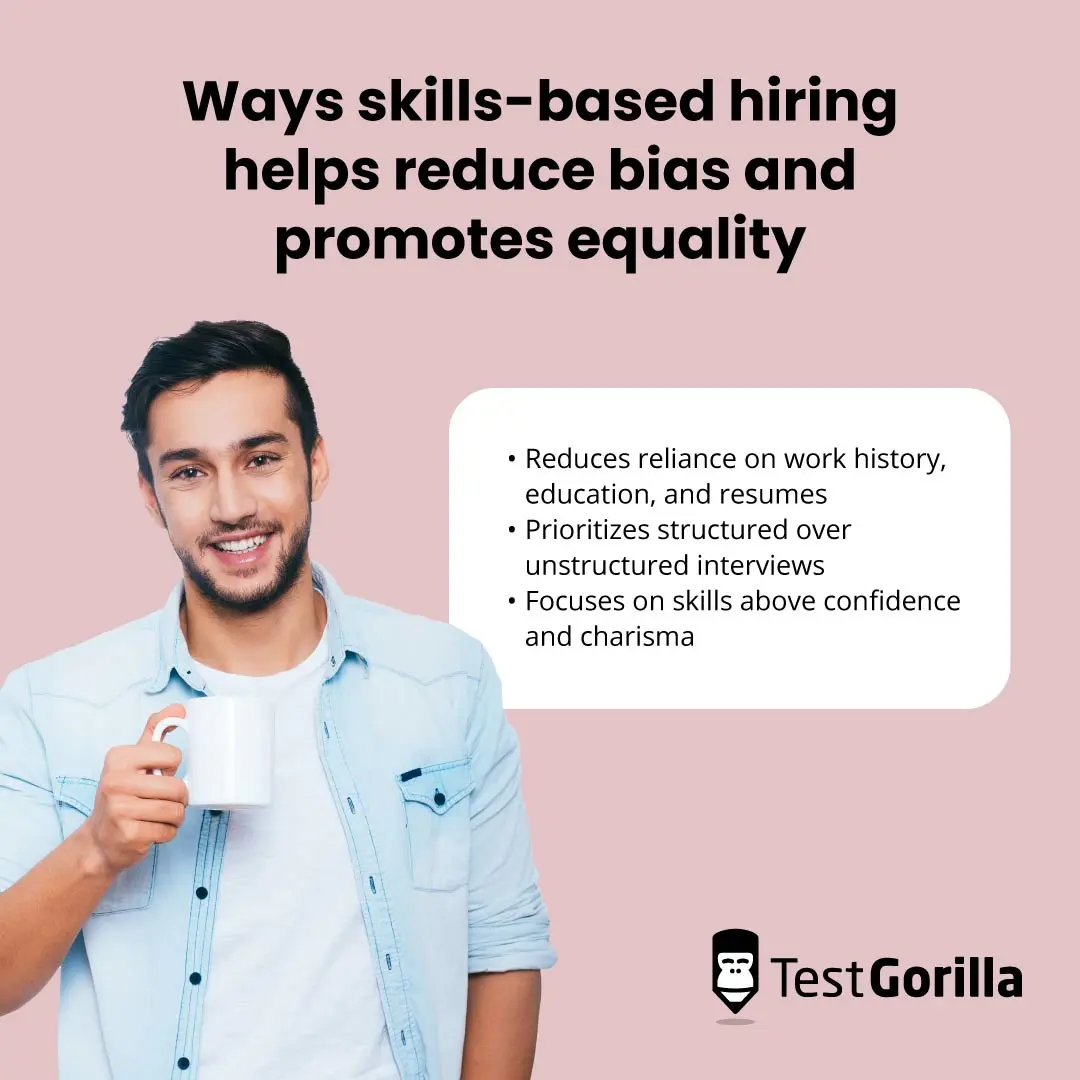 Ways skills-based hiring helps reduce bias and promotes equality