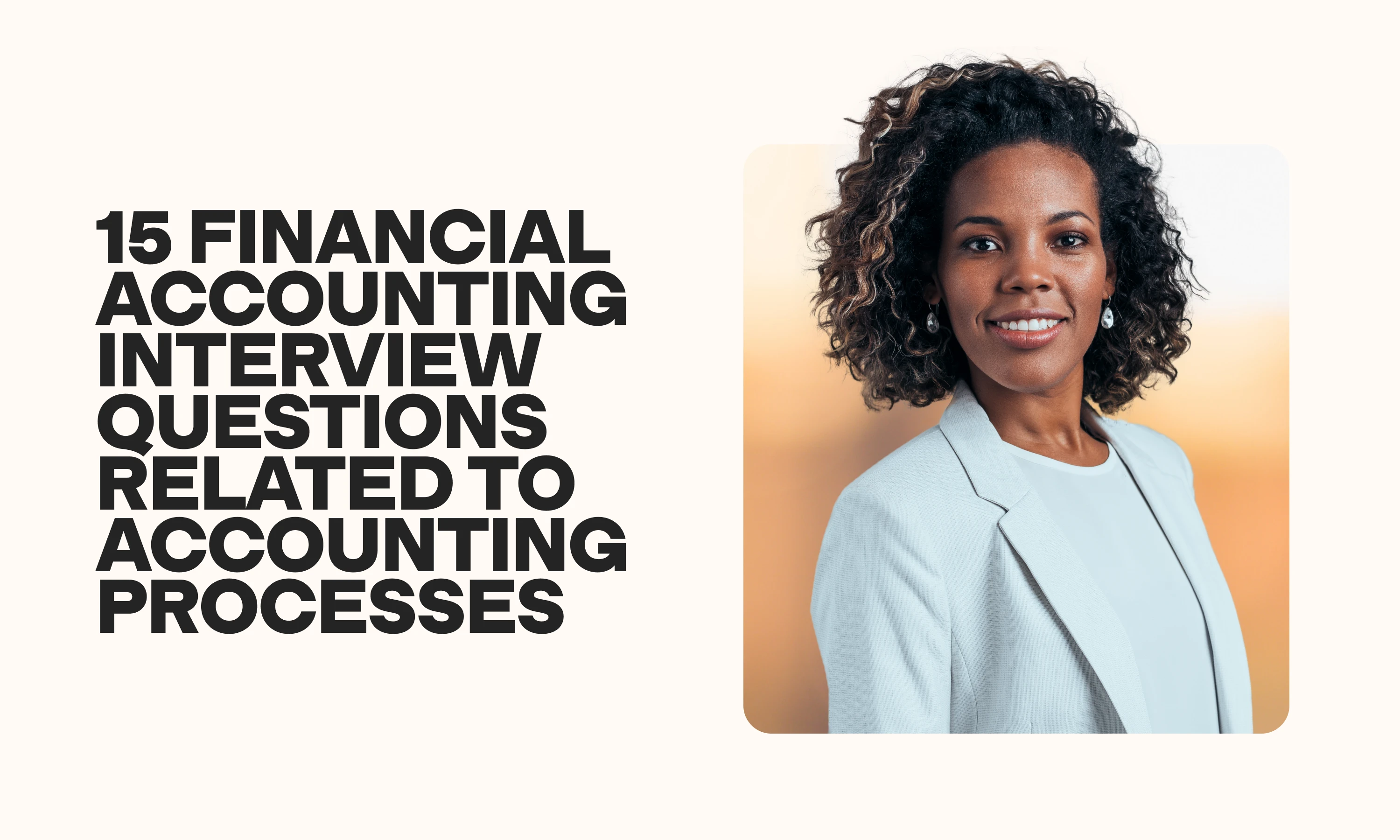 banner image for financial accounting interview questions related to accounting processes
