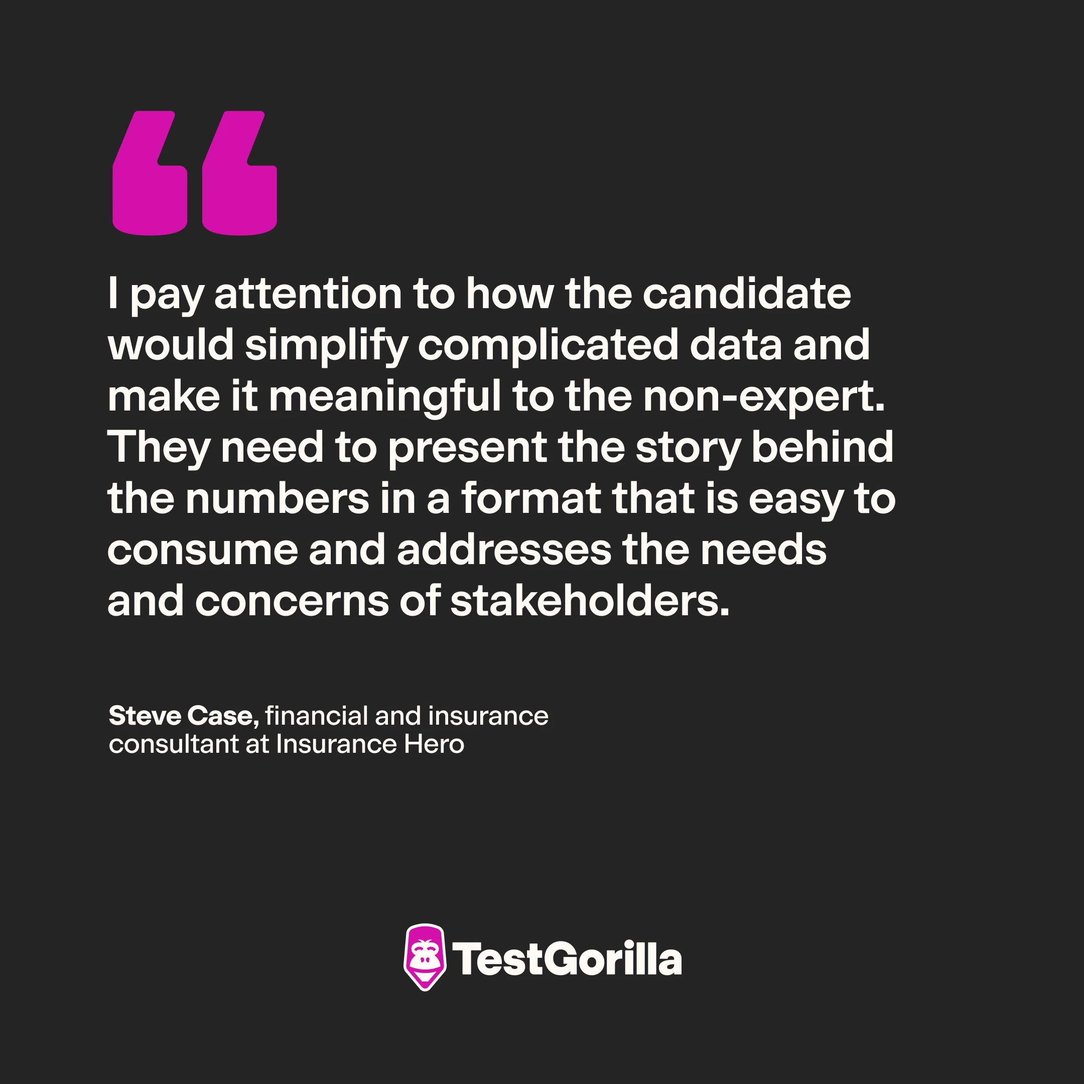 Quote Steve Case Pay attention to how candidate simplifies complicated data