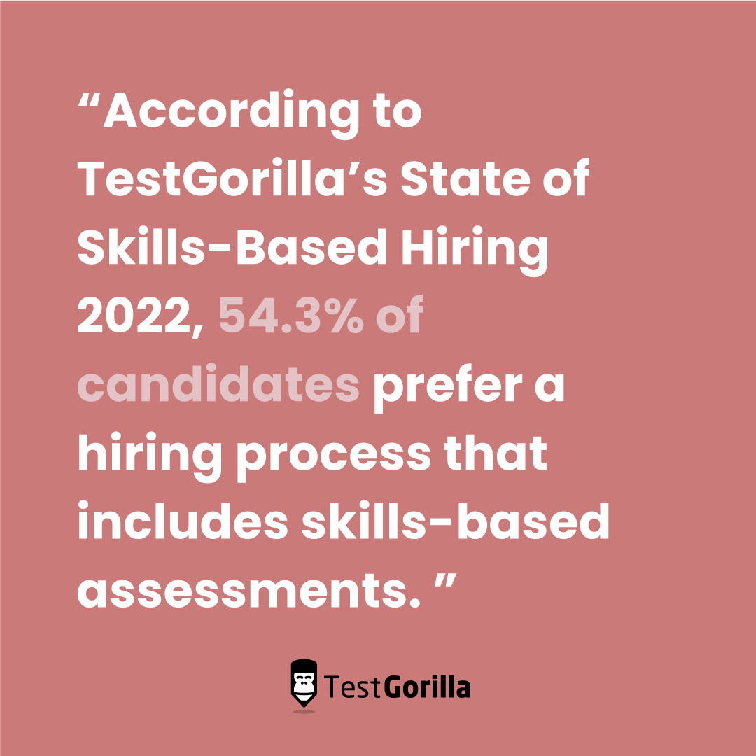 54 percent of candidates prefer skills-based hiring process