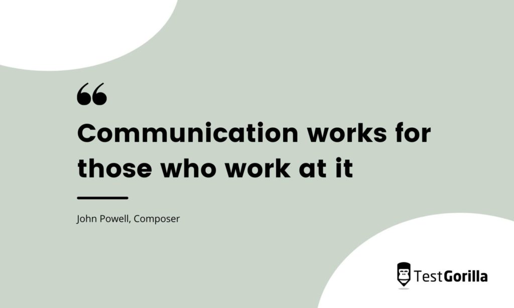 communication works for those who work at it