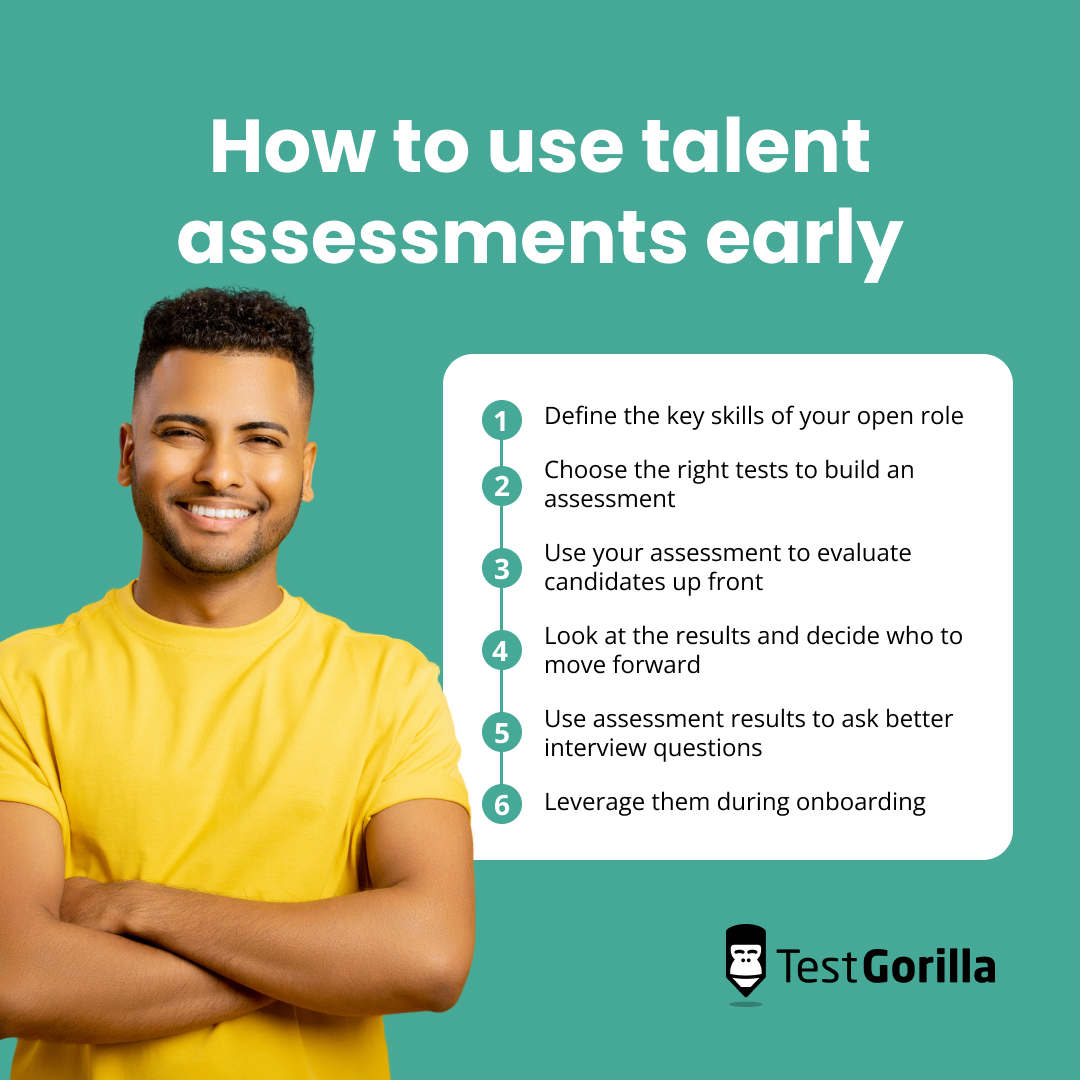 How to use talent assessments early: 6 steps