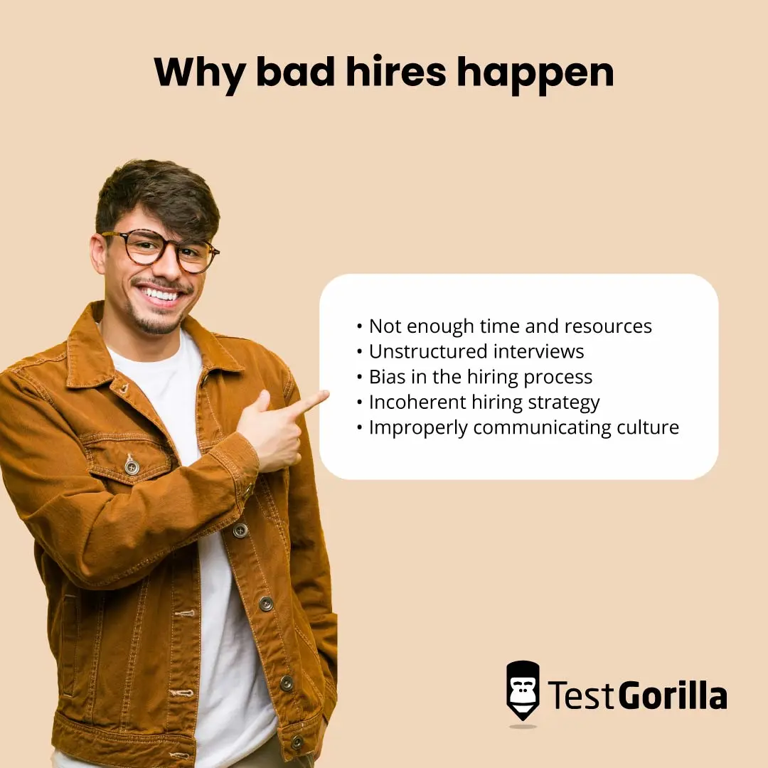 Why bad hires happen.