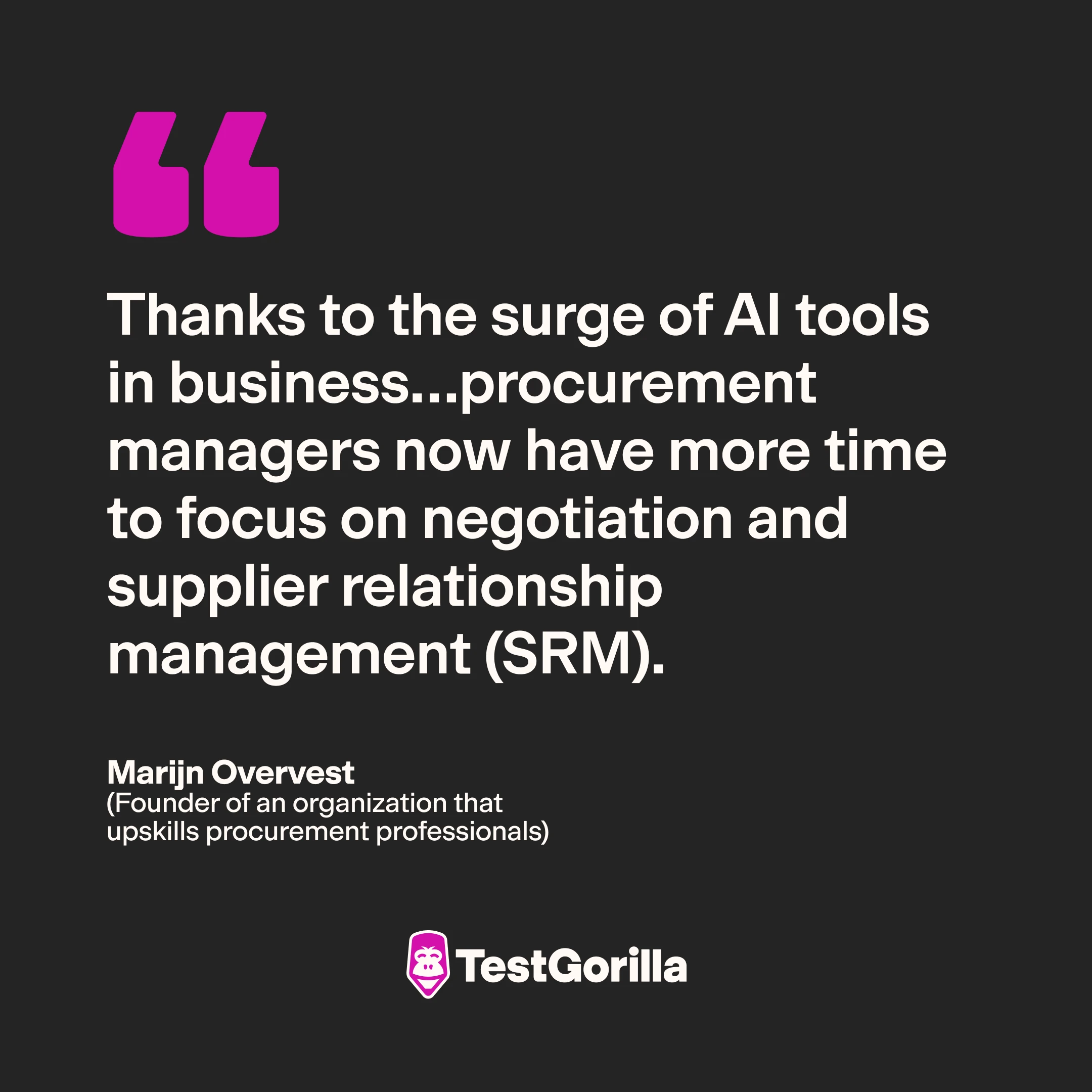 Marijin Overvest Surge of AI tools Procurement managers have more time quote graphic