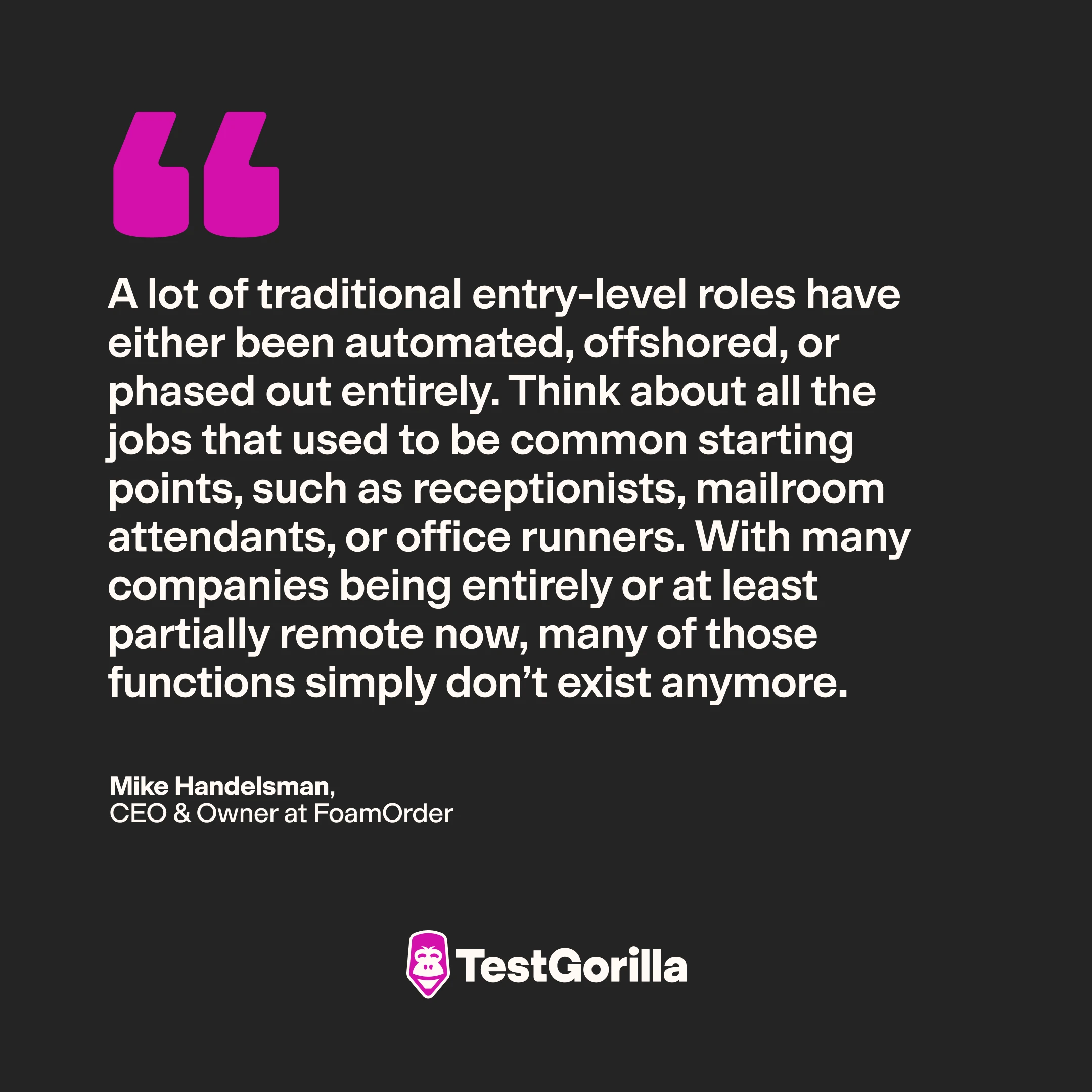  Mike Handelsman quote on entry level roles