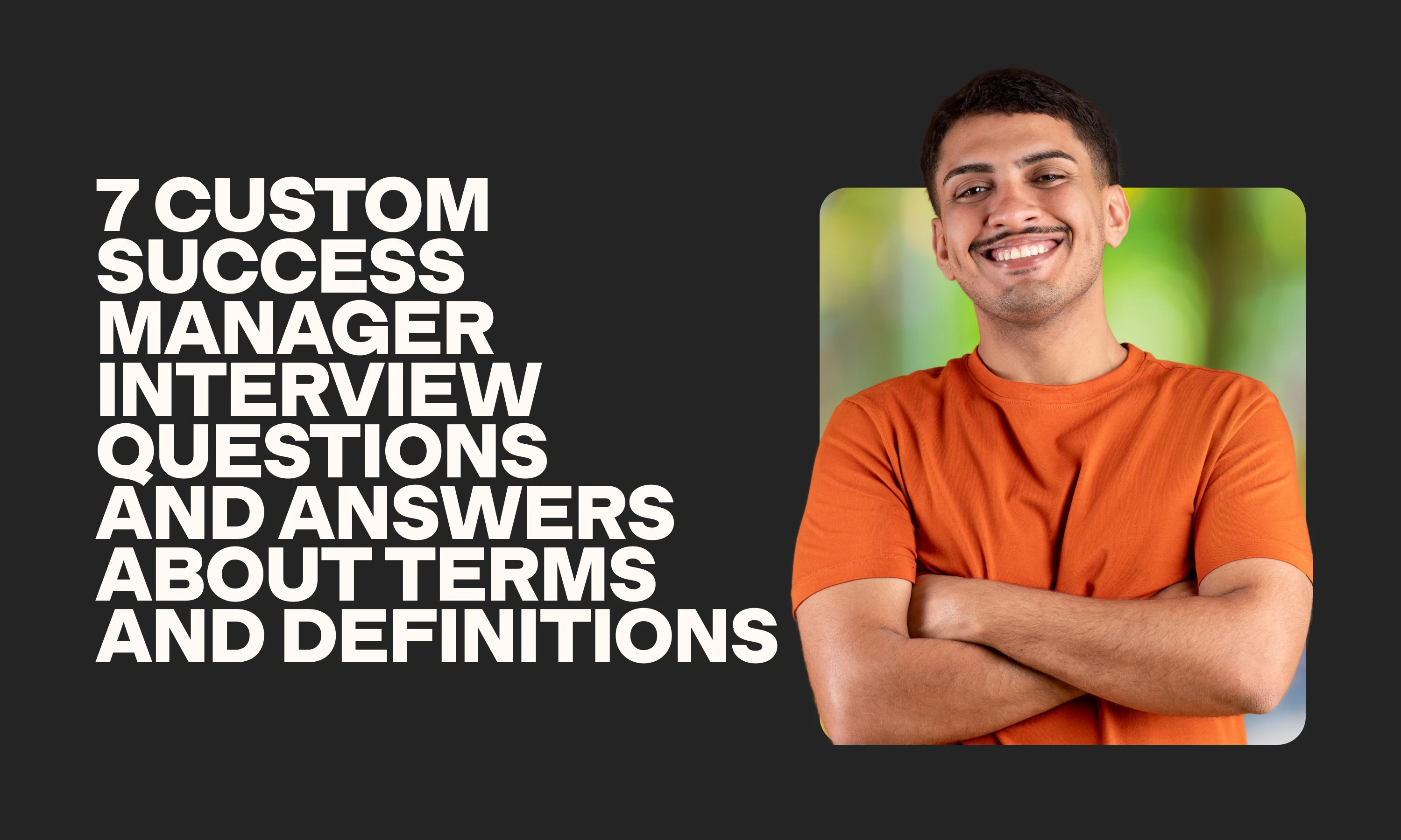 image showing customer success manager interview questions and answers about terms and definitions