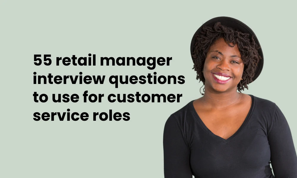 55 retail manager interview questions for customer service roles feature image