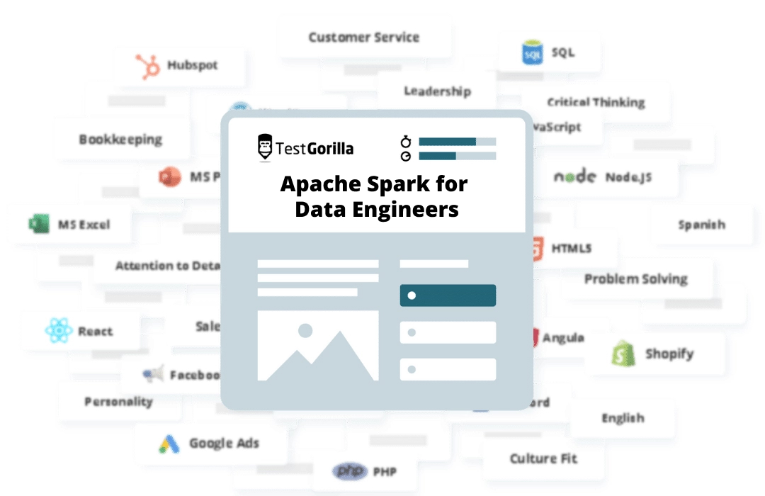 Use Our Apache Spark For Data Engineers Test To Hire The Best - TestGorilla