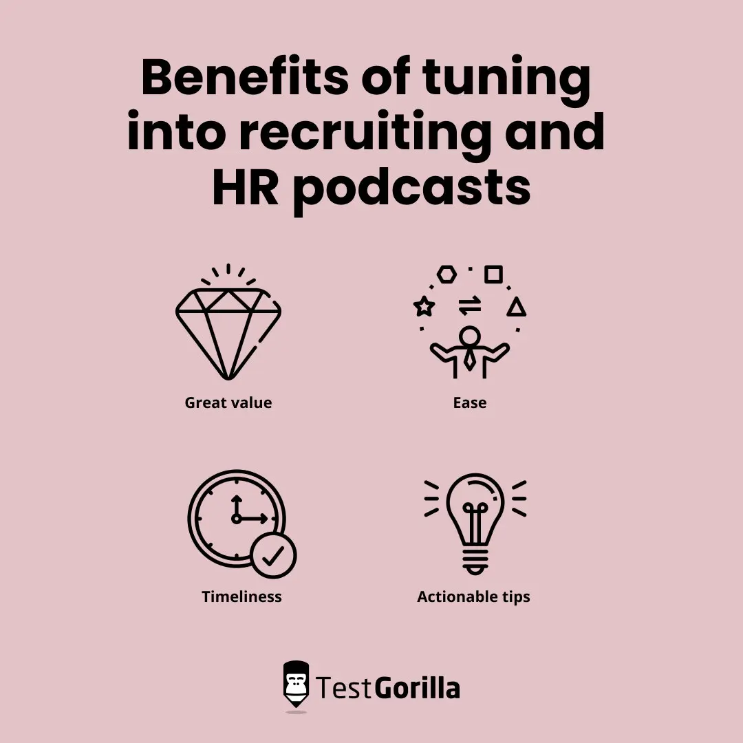 Benefits of tuning into recruiting and HR podcasts graphic