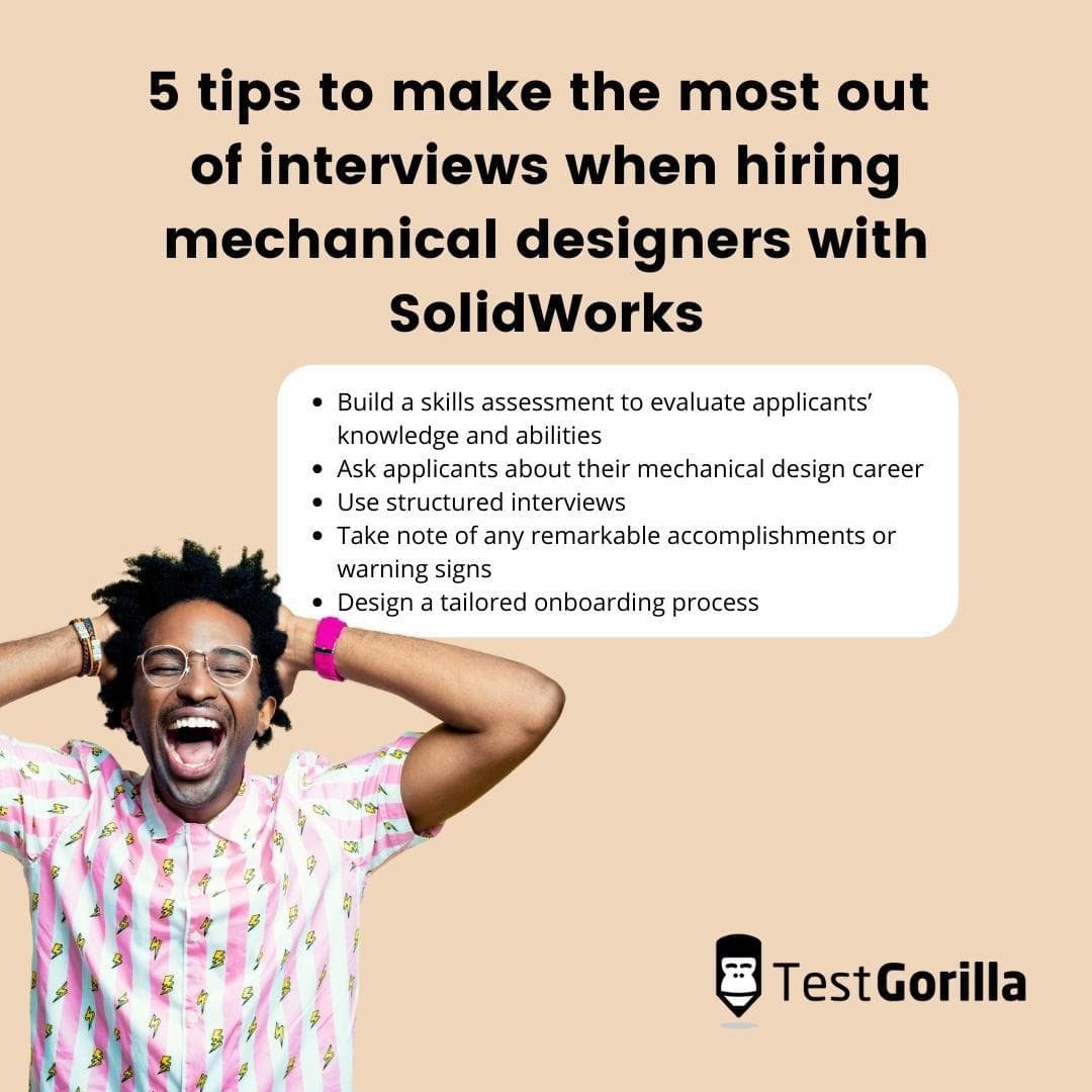 5 tips to make the most out interviews when hiring mechanical designers with SolidWorks