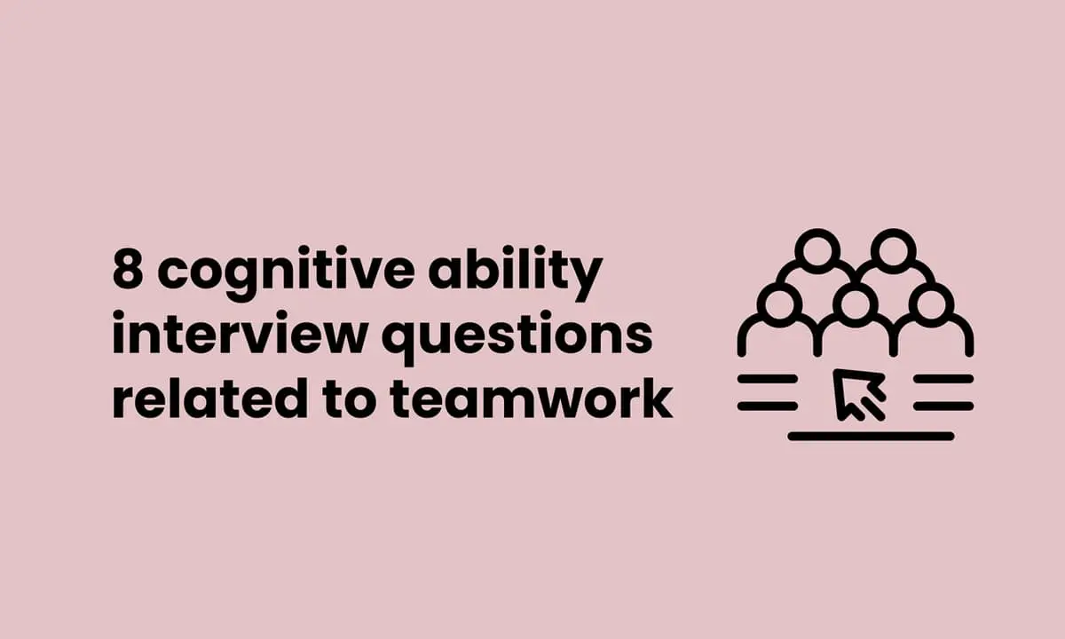 banner image for 8 cognitive ability interview questions related to teamwork