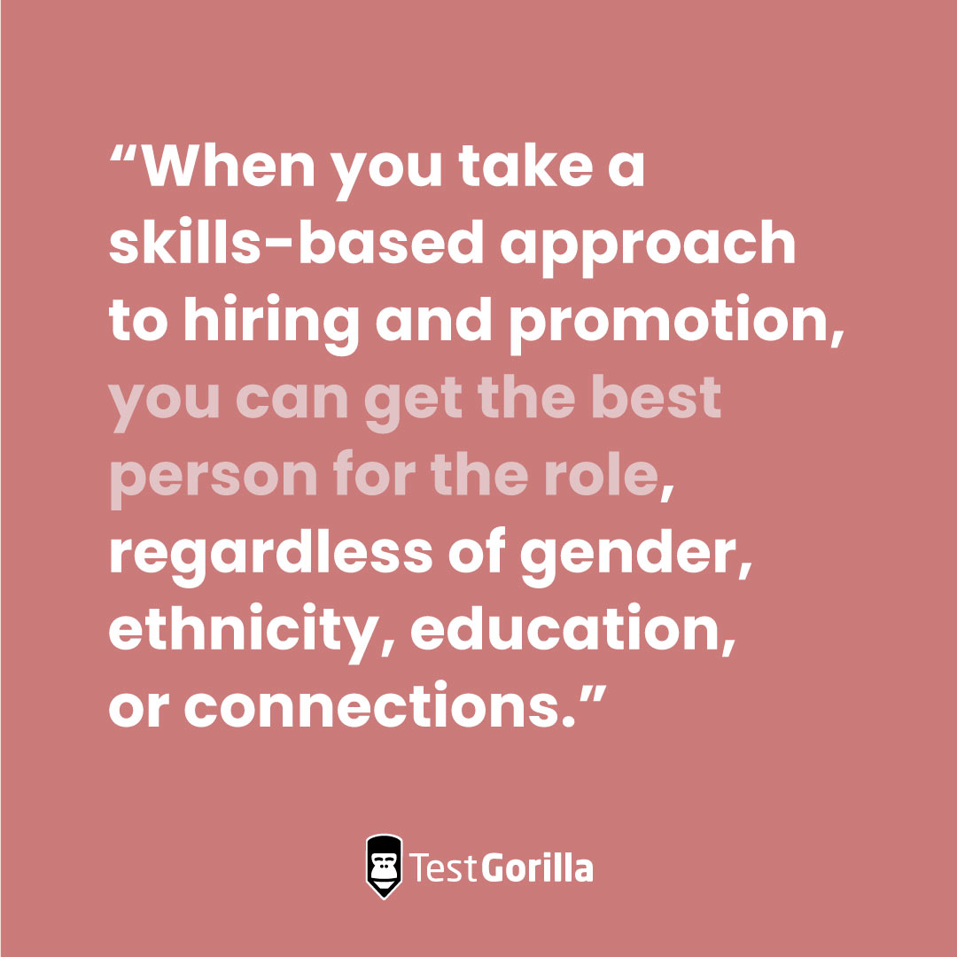 Quote about taking a skills-based approach to hiring and promotion