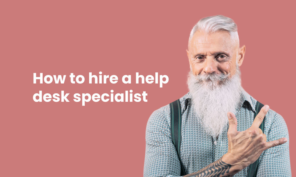 How to hire a help desk specialist TestGorilla