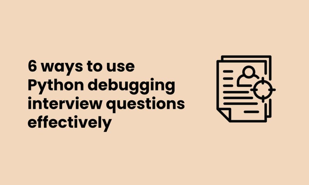 banner image for Python debugging interview questions effectively