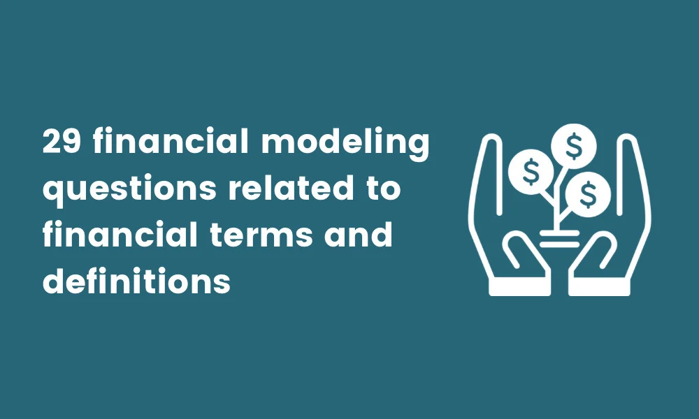 image of financial modeling questions related to financial terms and definitions