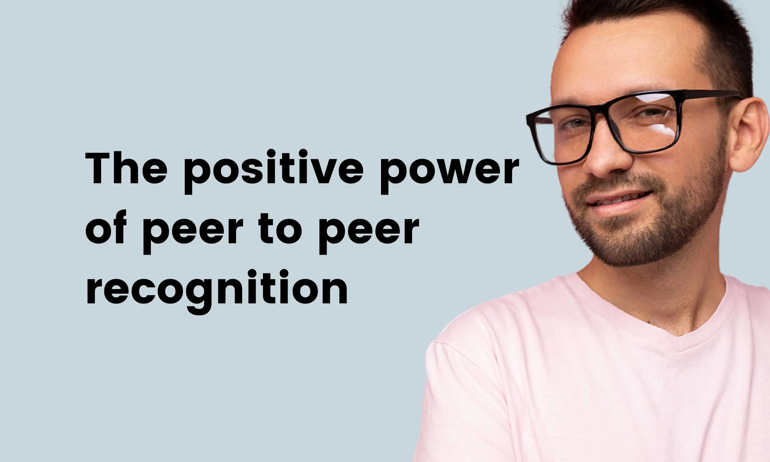 The power of peer recognition TG