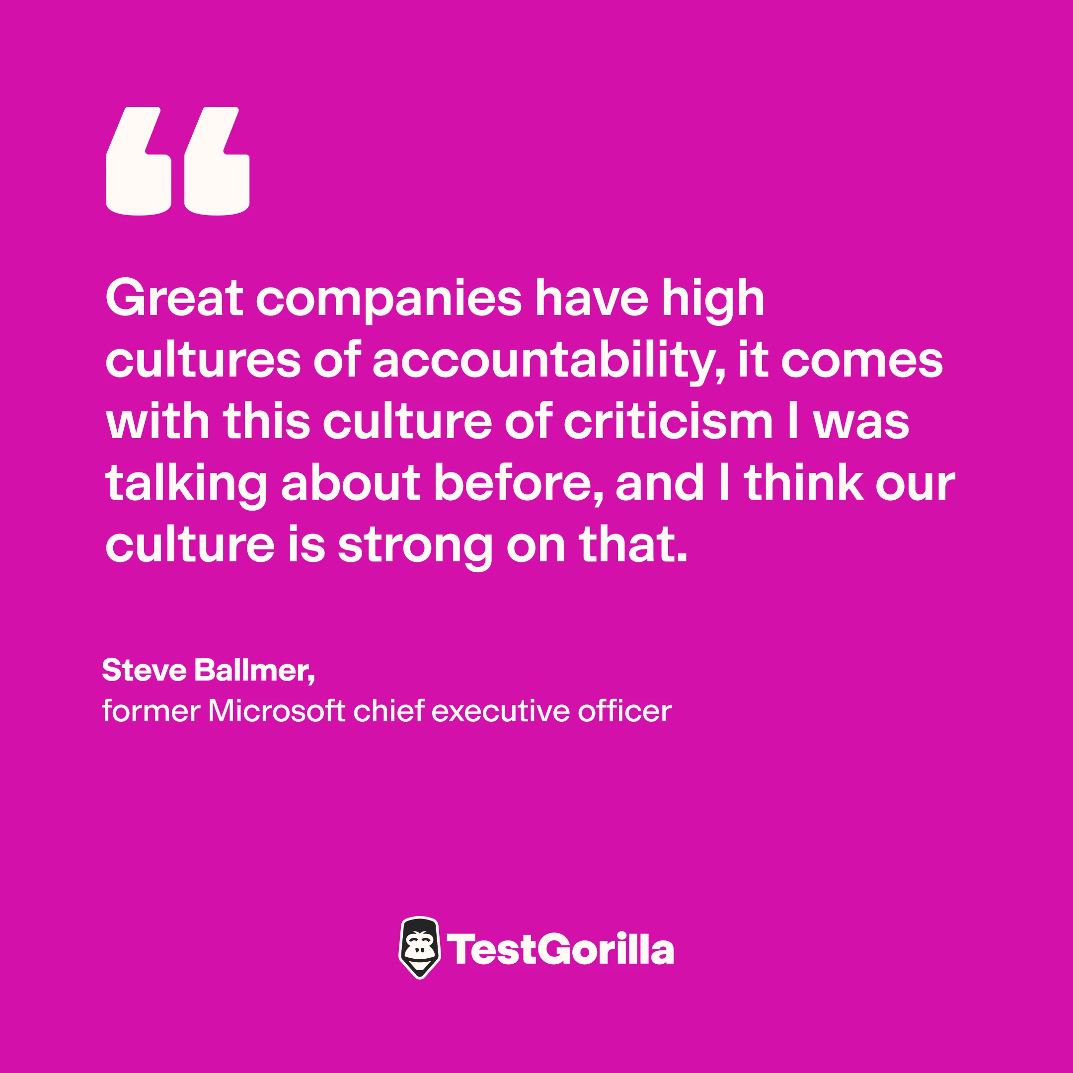 Steve Ballmer quote on accountability and constructive criticism