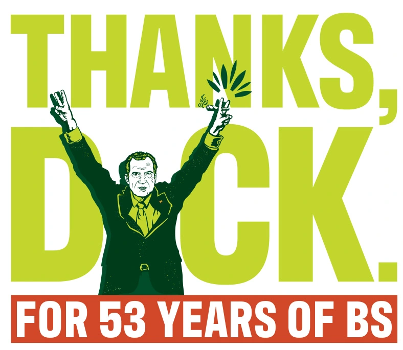 Thanks, Dick! The Unjust Legacy of Nixon's Controlled Substances Act