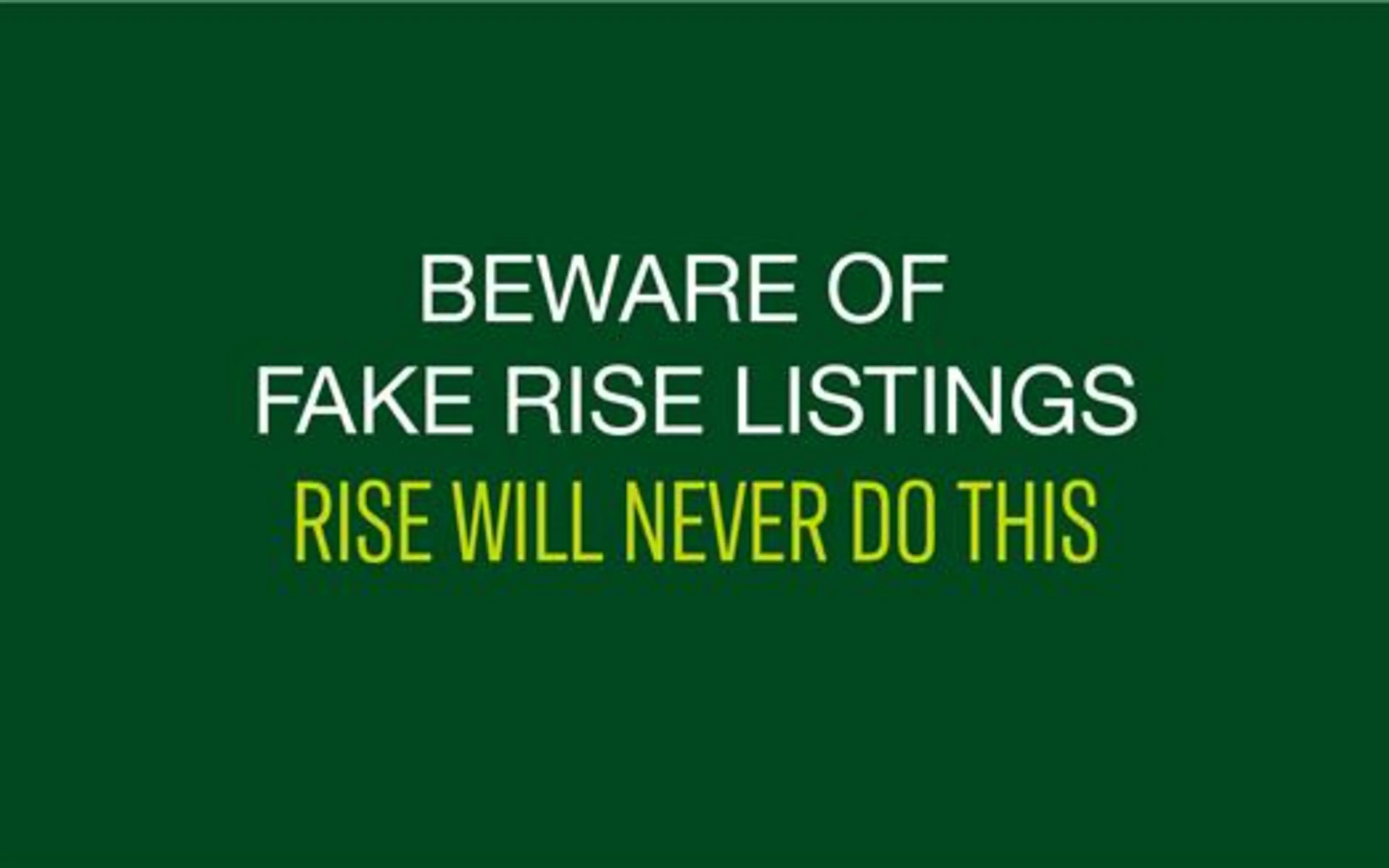 Beware of Fake RISE Listings: How to Stay Safe