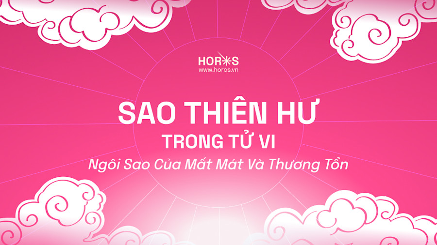 Sao Thiên Hư - Ngôi Sao Mất Mát Và Thương Tổn