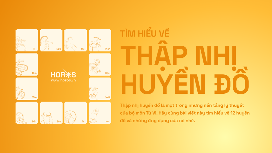 Tìm Hiểu Về Thập Nhị Huyền Đồ Trong Tử Vi