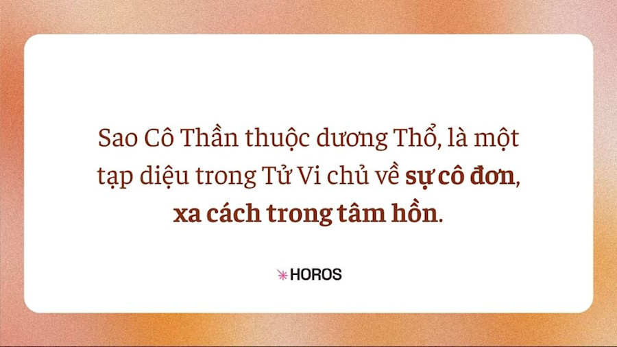 Sao Cô Thần - Ngôi Sao Cô Đơn Và Lạnh Nhạt