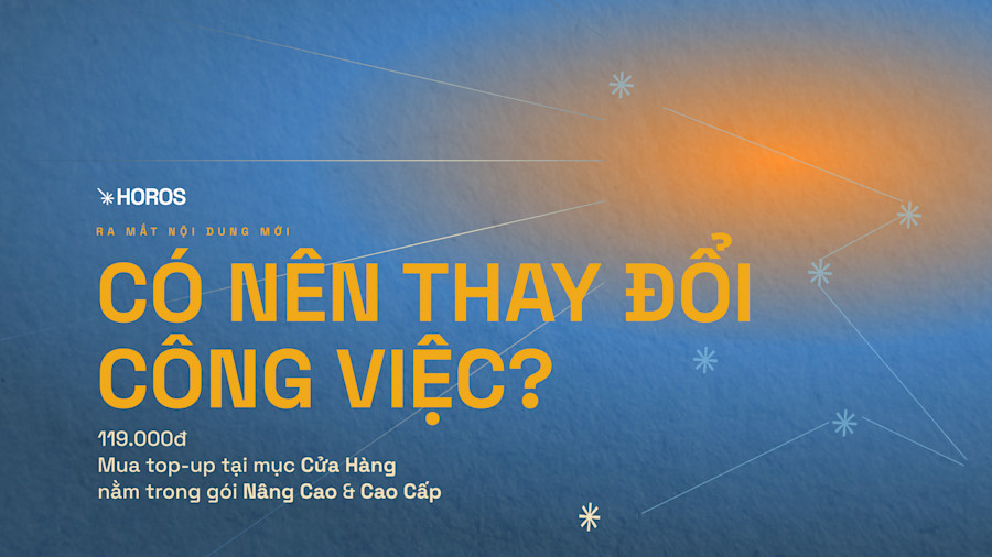 RA MẮT CÂU HỎI BỔ SUNG: "CÓ NÊN THAY ĐỔI CÔNG VIỆC?"