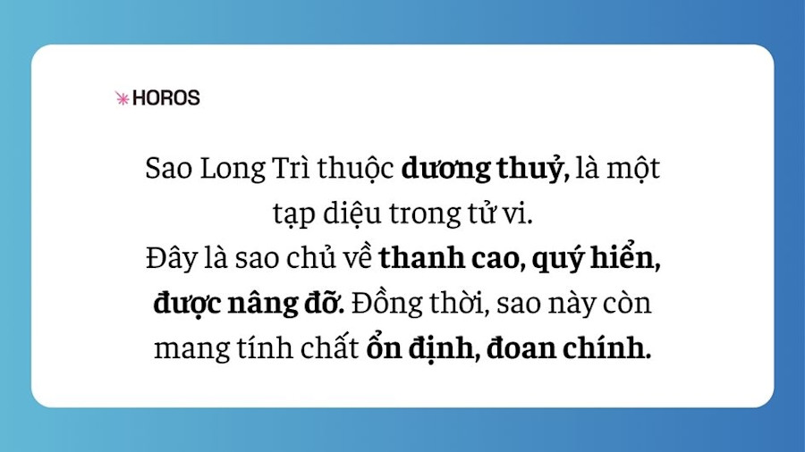 Sao Long Trì - Ngôi Sao Cao Quý Và Vinh Hiển