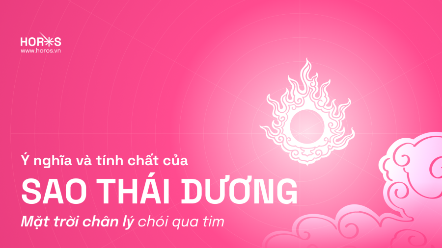 Sao Thái Dương - Tìm hiểu về sao Thái Dương trong tử vi