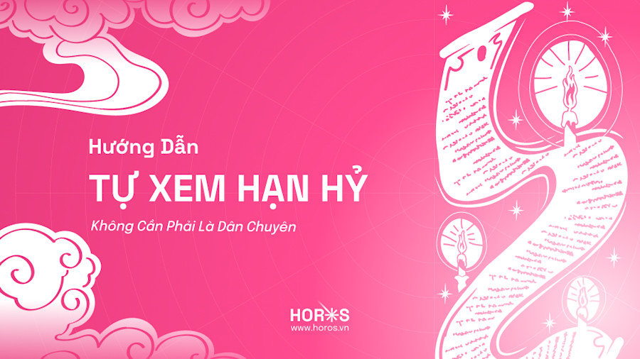 Cách Xem Hạn Hỷ, Tuổi Kết Hôn 2025 2026 Theo Tử Vi Tam Hợp Phái | Không Cần Phải Là Dân Chuyên Cũng Có Thể Tự Xem