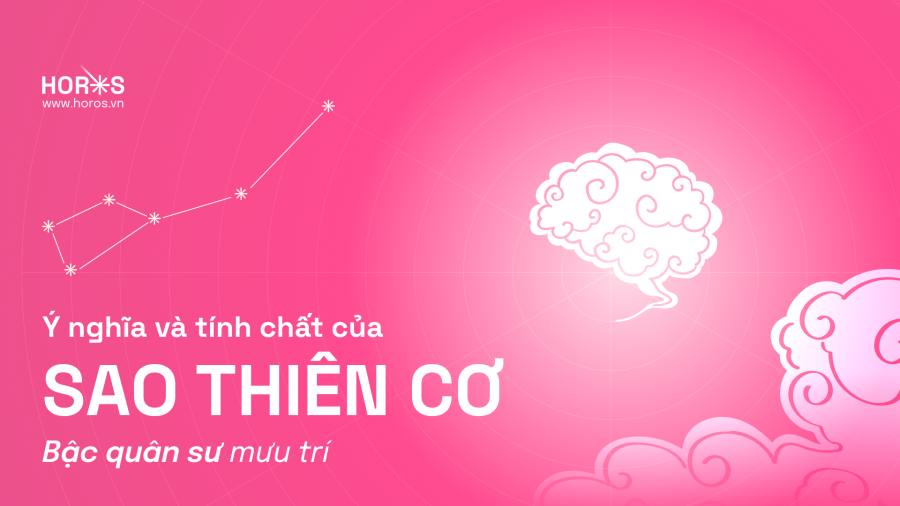 Sao Thiên Cơ - Tìm hiểu chính tinh Thiên Cơ trong tử vi