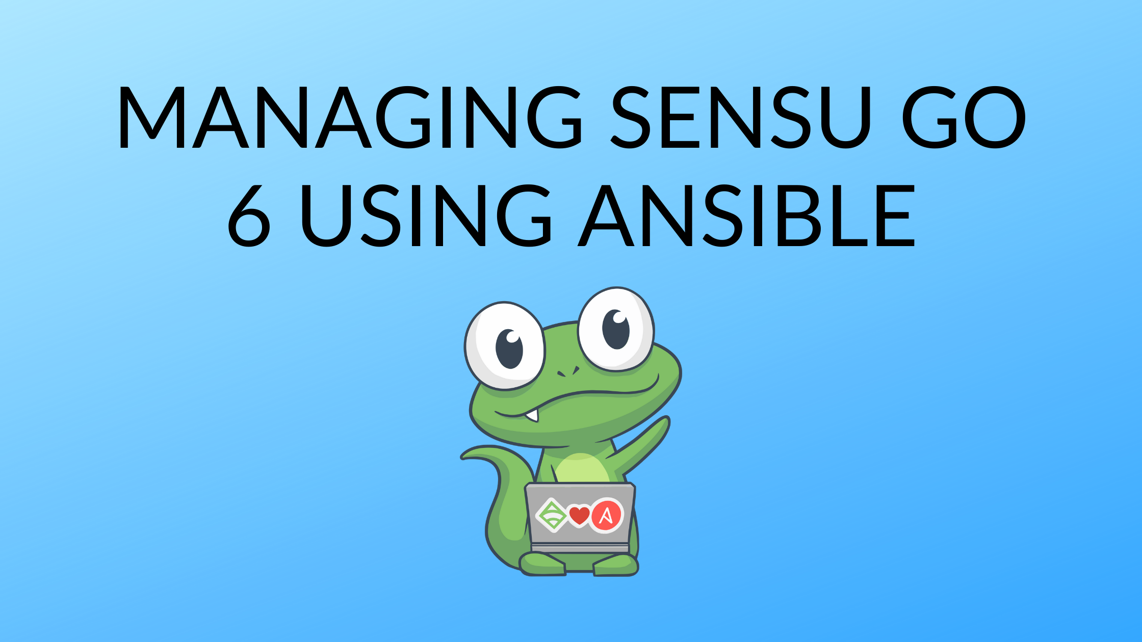 Managing Sensu Go 6 using Ansible