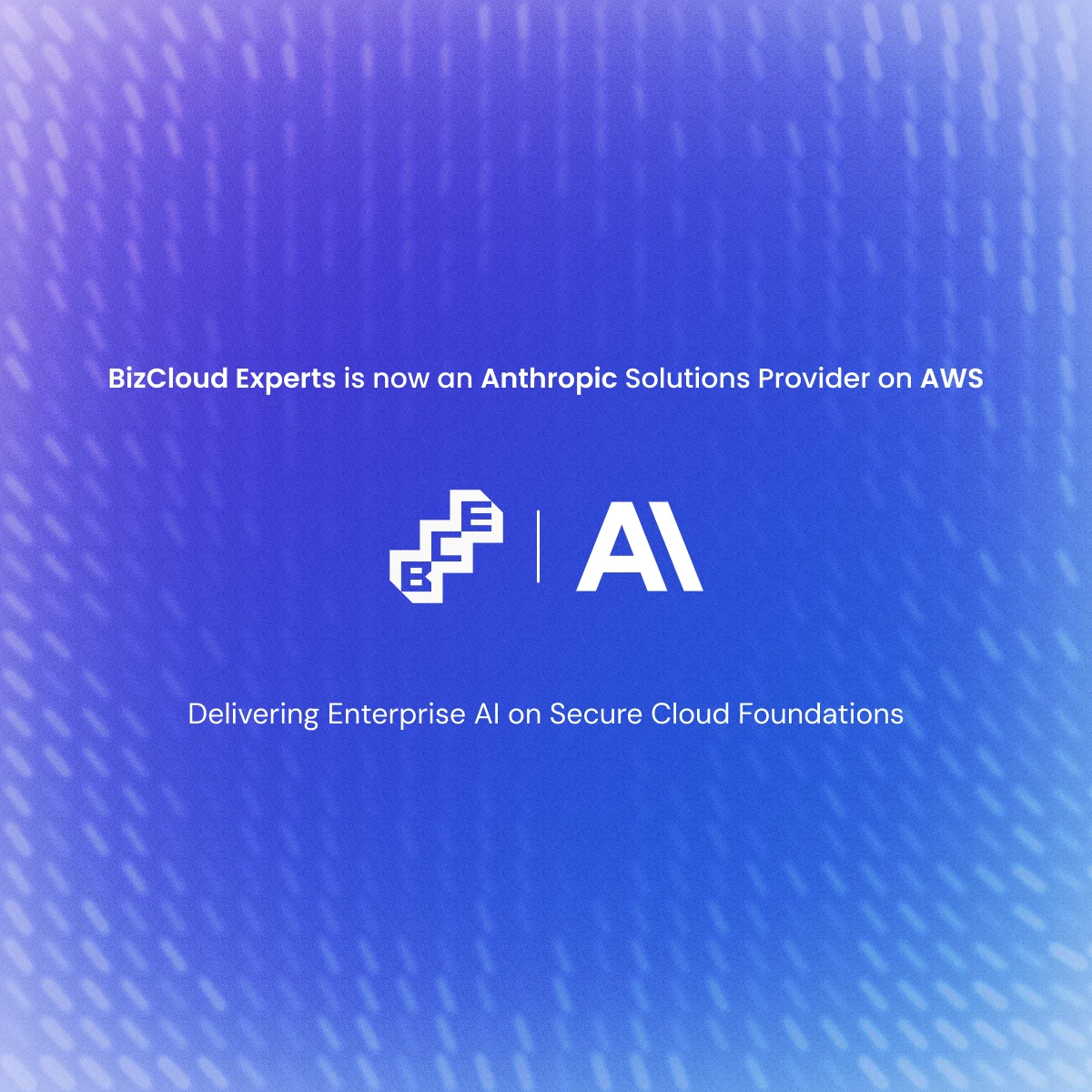 BizCloud Experts Becomes an Anthropic Solution Provider on AWS, Strengthening Enterprise AI Capabilities with Claude via Amazon Bedrock