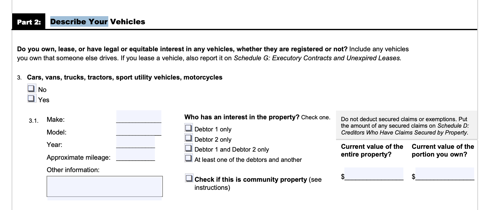 Screenshot of a bankruptcy form section titled “Part 2: Describe Your Vehicles,” with checkboxes for whether you own a vehicle and blank fields to enter the vehicle make, model, year, mileage, ownership interest, and current value.