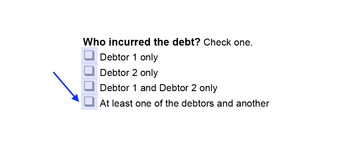 Check the box next to "At least one of the debtors and another"
