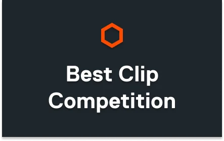 Un'immagine che mostra che la prossima competizione è la Best Clip Competition.