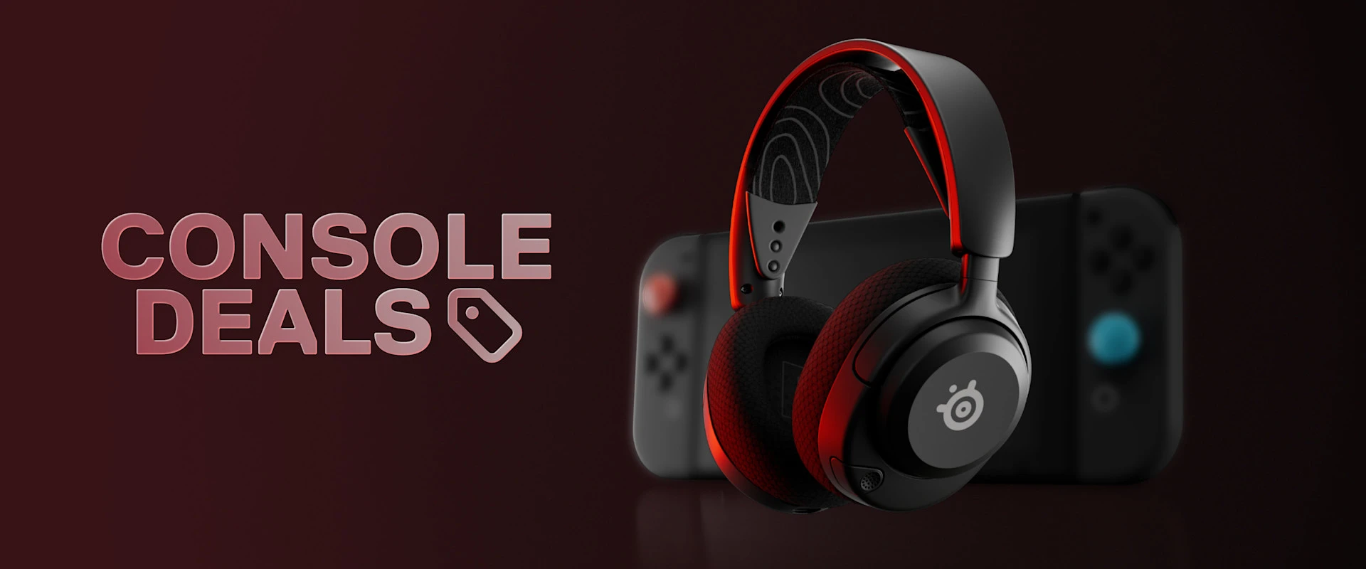 O cască de gaming Arctis Nova afișată în fața unui Nintendo Switch, cu textul bold "Console Deals" alături de acesta, pe un fundal roșu închis cu gradient.