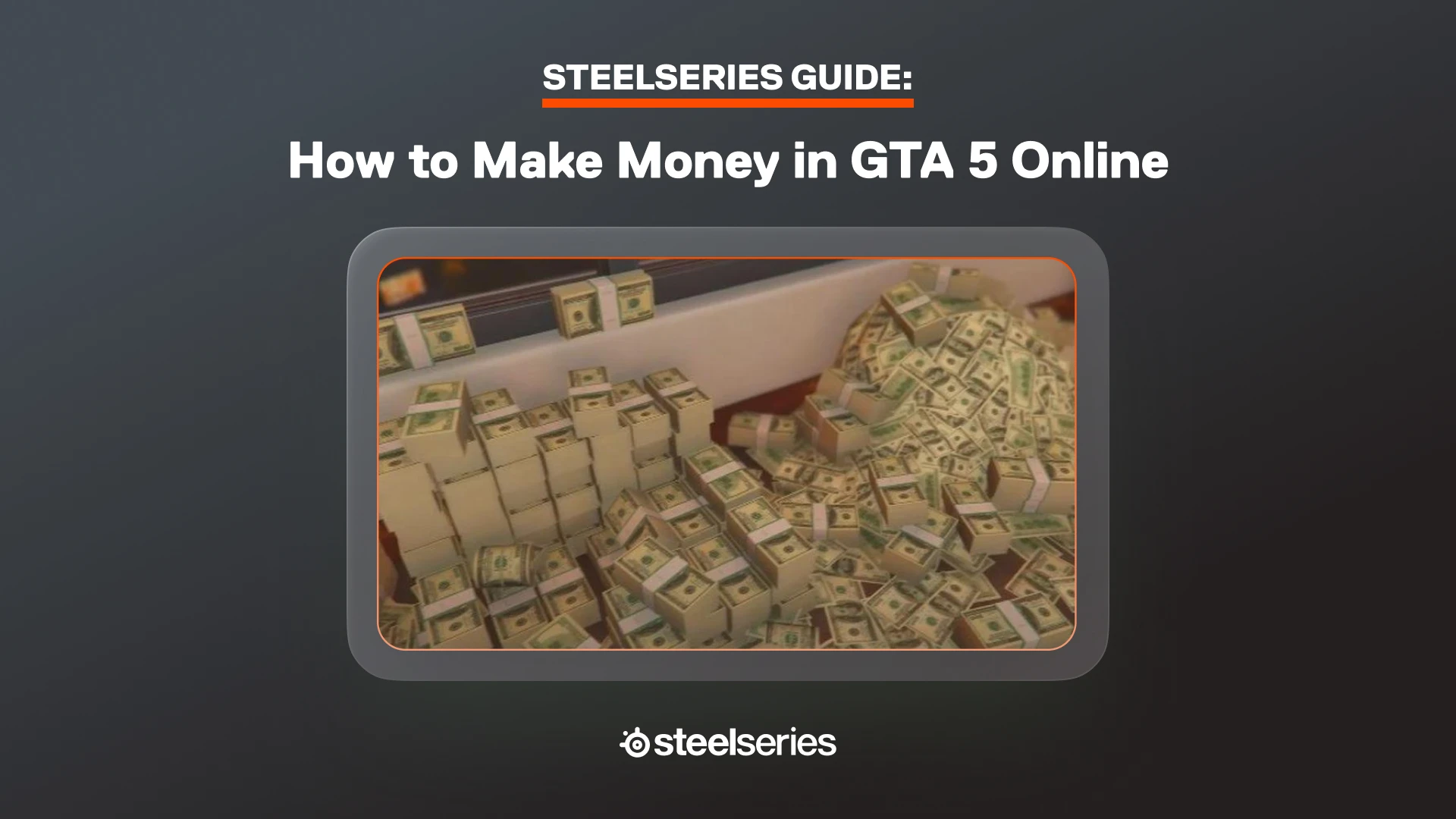Cover Image for How to Make Money in GTA 5 Online: Best Jobs, Heists, and Businesses