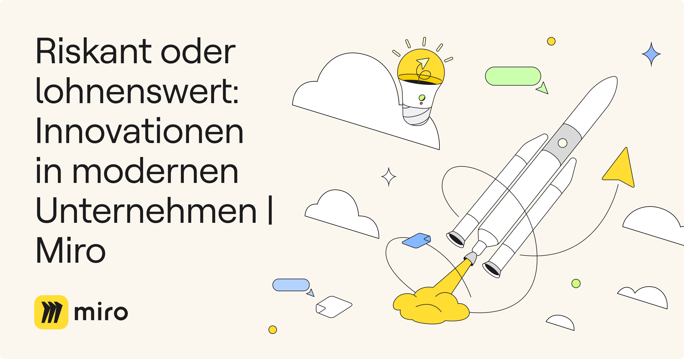 Riskant oder lohnenswert: Innovationen in modernen Unternehmen | Miro