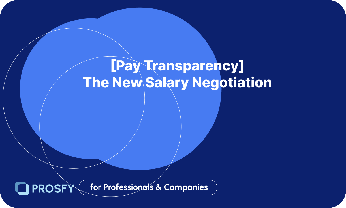 Pay Transparency – The New Salary Negotiation