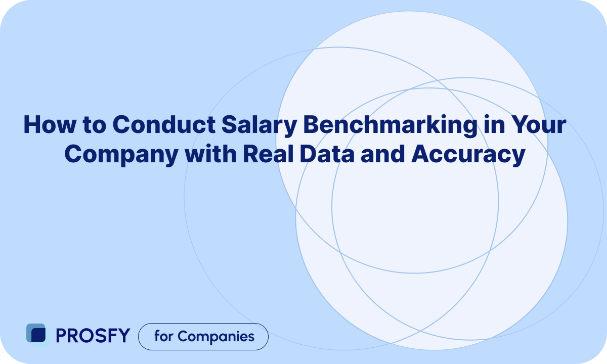 How to do Salary Benchmarking in Your Company with Real Data and Accuracy