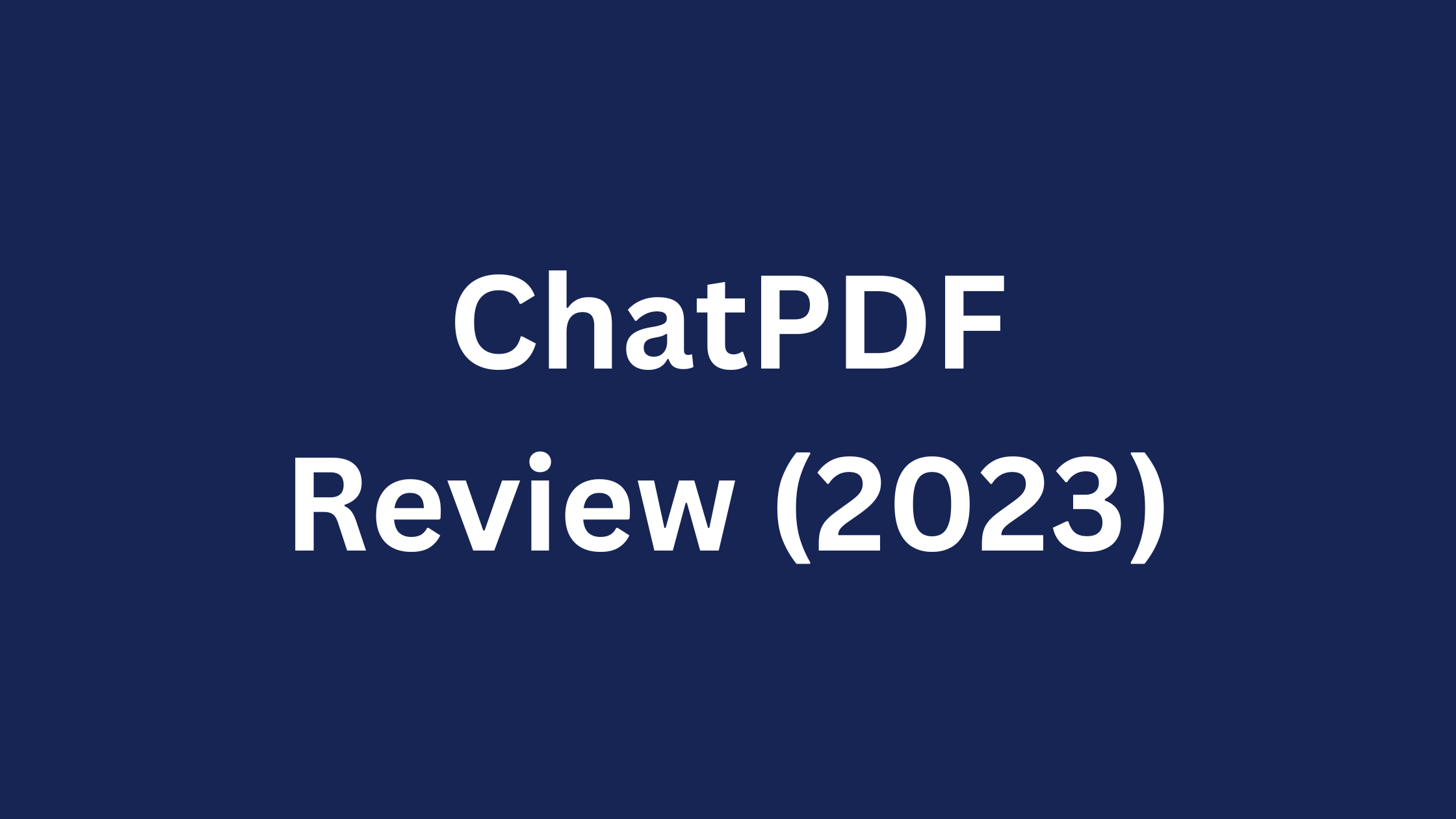Cover Image for ChatPDF Review 2023