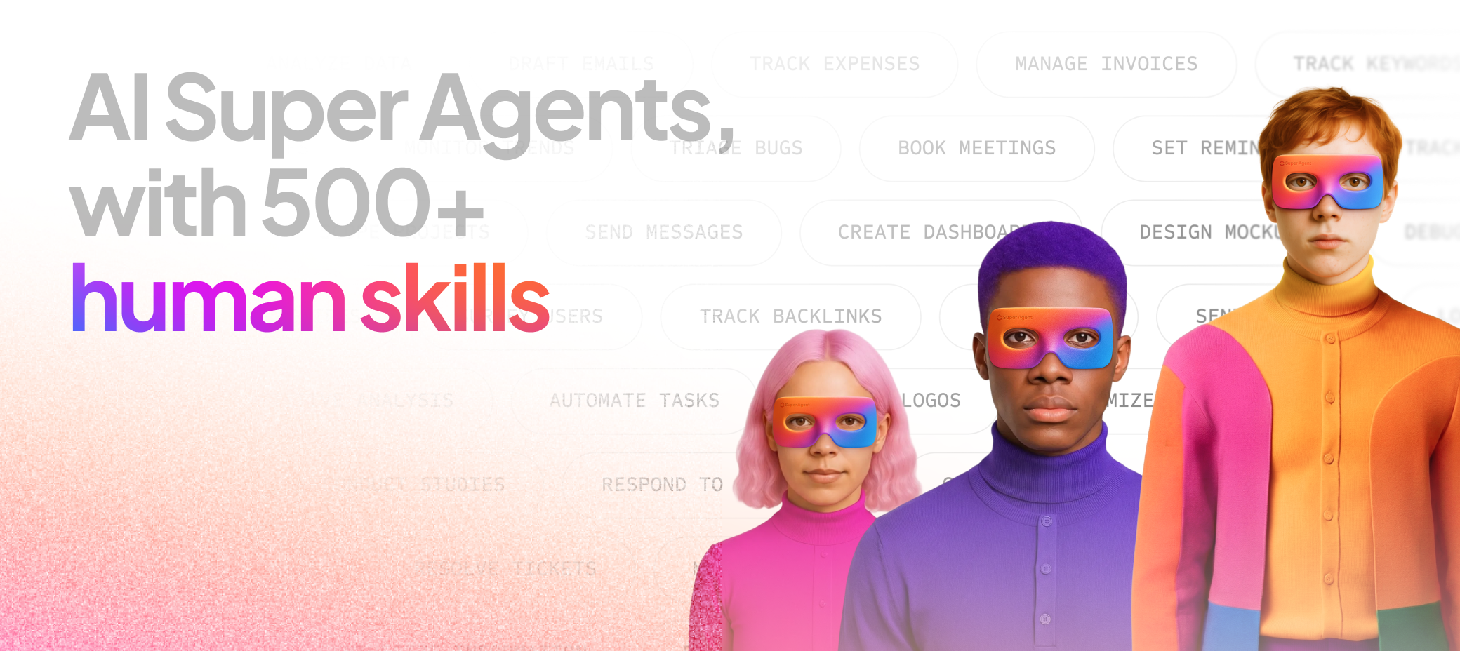 Super agents for SBS