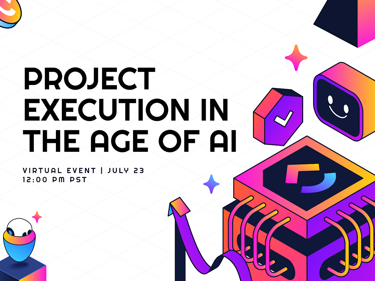 Preoject Execution Project Execution in the Age of AI | ClickUp Event