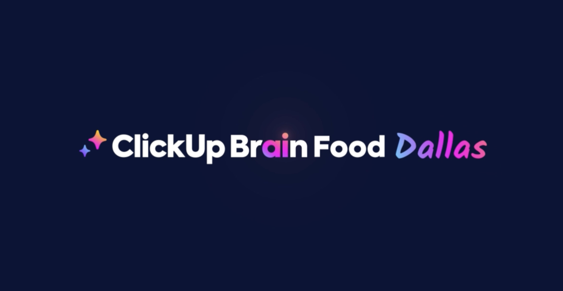 ClickUp Brain Food Dallas 1200x627