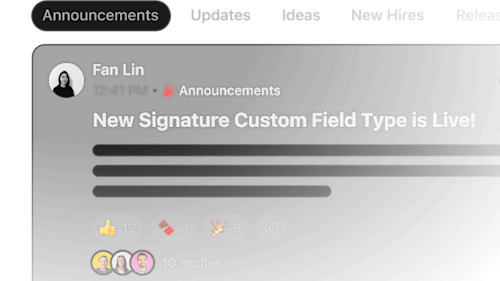 Fin Lin made a new Post! New Signature Custom Field Type is Live!