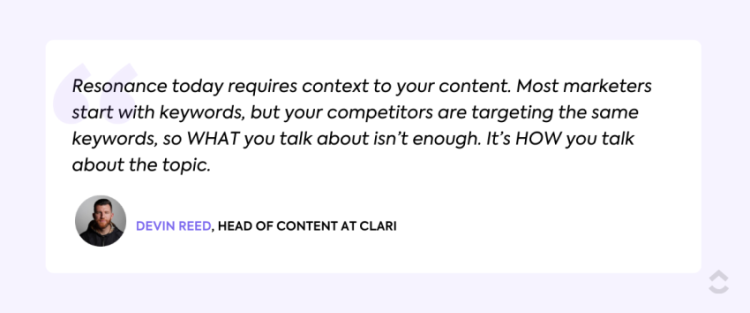 Devin Reed of Clari Quote for Attention-Grabbing Content Playbook