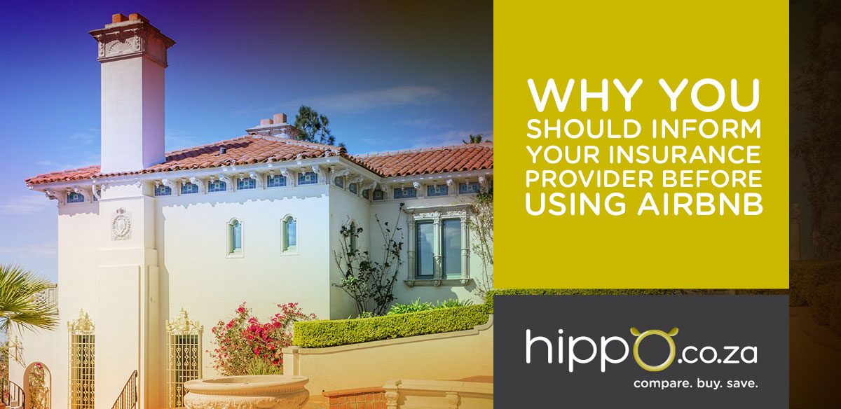 Why you should inform your insurance provider before using Airbnb