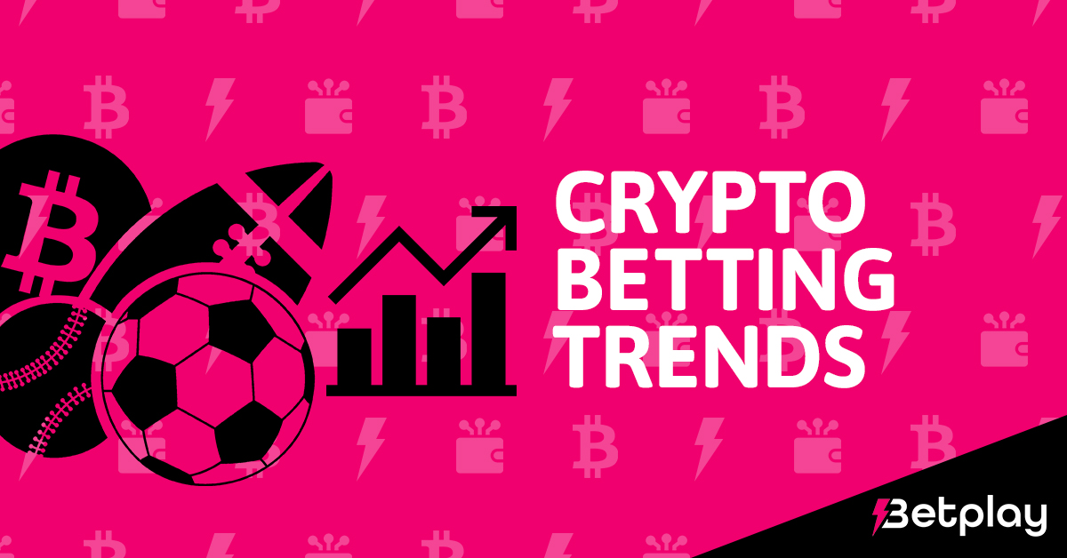 Five Crypto Betting Trends In 2024